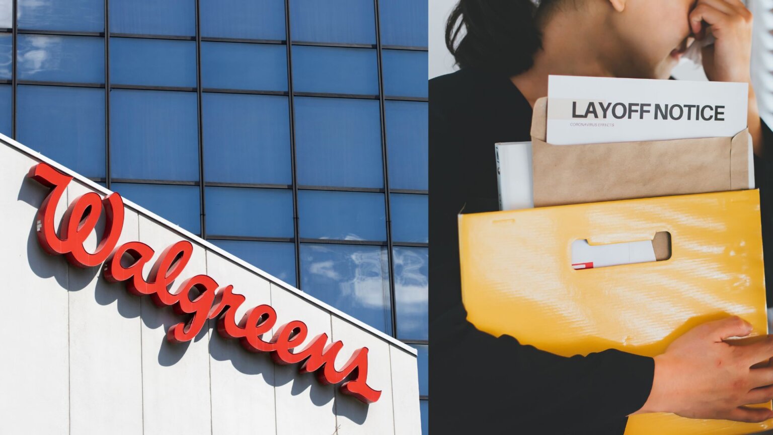 Walgreens storefront logo on a modern glass building next to a stressed employee holding a box with a layoff notice after job loss